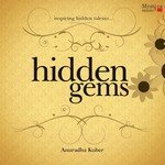 Hidden Gems - Anuradha Kuber - Kanchman Babbar Song Download
